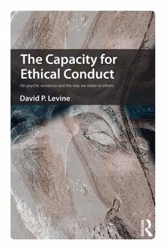 The Capacity for Ethical Conduct (eBook, ePUB) - Levine, David P.