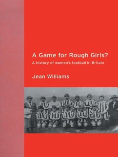 A Game for Rough Girls? (eBook, ePUB) - Williams, Jean