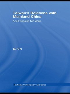 Taiwan's Relations with Mainland China (eBook, ePUB) - Su, Chi