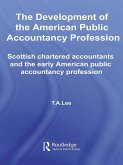 The Development of the American Public Accounting Profession (eBook, ePUB)