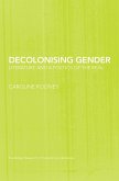 Decolonising Gender (eBook, ePUB)
