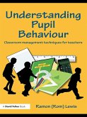 Understanding Pupil Behaviour (eBook, ePUB)