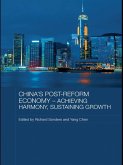 China's Post-Reform Economy - Achieving Harmony, Sustaining Growth (eBook, ePUB)