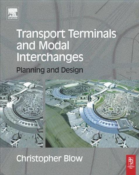 Transport Terminals and Modal Interchanges (eBook, ePUB) Transport Terminals and Modal Interchanges (eBook, ePUB)