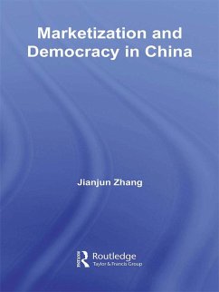 Cover Marketization and Democracy in China (eBook, ePUB)