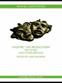 Theatre: The Rediscovery of Style and Other Writings (eBook, ePUB)