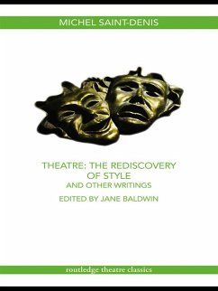 Theatre: The Rediscovery of Style and Other Writings (eBook, ePUB) - Saint-Denis, Michel