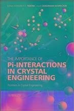 The Importance of Pi-Interactions in Crystal Engineering (eBook, PDF) - Tiekink, Edward R. T.; Zukerman-Schpector, Julio