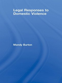 Legal Responses to Domestic Violence (eBook, ePUB) - Burton, Mandy