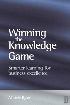 Winning the Knowledge Game (eBook, PDF) - Rylatt, Alastair