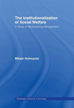The Institutionalization of Social Welfare (eBook, ePUB) - Holmqvist, Mikael