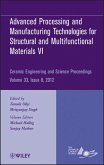 Advanced Processing and Manufacturing Technologiesfor Structural and Multifunctional Materials VI, Volume 33, Issue 8 (eBook, PDF)
