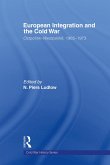 European Integration and the Cold War (eBook, ePUB)