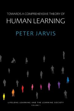 Towards a Comprehensive Theory of Human Learning (eBook, ePUB) - Jarvis, Peter
