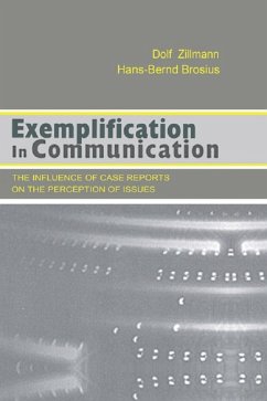 Exemplification in Communication (eBook, PDF) - Zillmann, Dolf; Brosius, Hans-Bernd