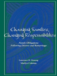 Changing Families, Changing Responsibilities (eBook, ePUB) - Coleman, Marilyn; Ganong, Lawrence