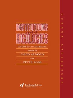 Institutions and Ideologies (eBook, PDF) - Arnold, David; Robb, Peter