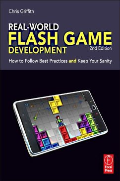Real-World Flash Game Development (eBook, ePUB) - Griffith, Christopher