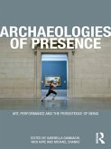 Archaeologies of Presence (eBook, ePUB)