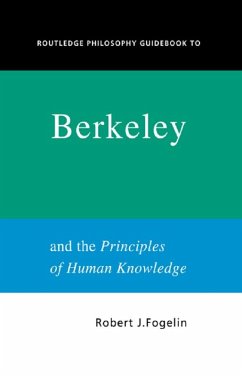 Routledge Philosophy GuideBook to Berkeley and the Principles of Human Knowledge (eBook, ePUB) - Fogelin, Robert