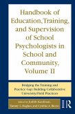 Handbook of Education, Training, and Supervision of School Psychologists in School and Community, Volume II (eBook, PDF)