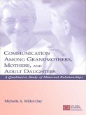 Communication Among Grandmothers, Mothers, and Adult Daughters (eBook, ePUB)
