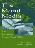 The Moral Media (eBook, ePUB)