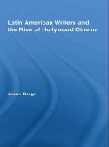 Latin American Writers and the Rise of Hollywood Cinema (eBook, ePUB)