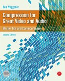 Compression for Great Video and Audio (eBook, PDF)