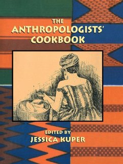 The Anthropologists' Cookbook (eBook, PDF) - Kuper, Jessica