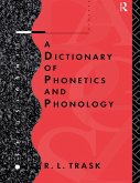 A Dictionary of Phonetics and Phonology (eBook, ePUB)