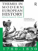 Themes in Modern European History 1780-1830 (eBook, PDF)
