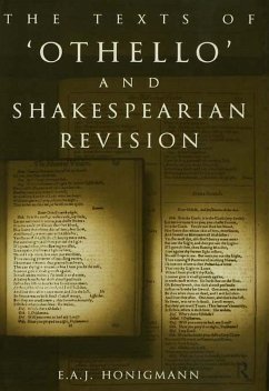 The Texts of Othello and Shakespearean Revision (eBook, PDF) - Honigmann, E. A. J.