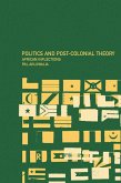 Politics and Post-Colonial Theory (eBook, ePUB)