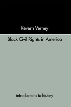 Black Civil Rights in America (eBook, ePUB) - Verney, Kevern