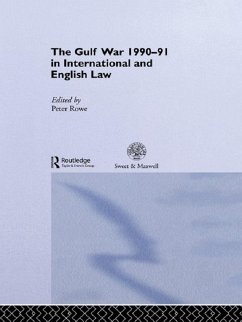 The Gulf War 1990-91 in International and English Law (eBook, ePUB)