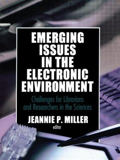 Emerging Issues in the Electronic Environment (eBook, ePUB) - Miller, Jeannie P