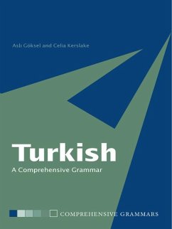 Turkish: A Comprehensive Grammar (eBook, PDF) - Göksel, Asli; Kerslake, Celia