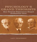 Psychology's Grand Theorists (eBook, ePUB)