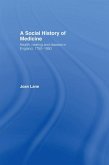 A Social History of Medicine (eBook, PDF) A Social History of Medicine (eBook, PDF)