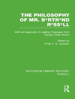 The Philosophy of Mr. B*rtr*nd R*ss*ll (eBook, ePUB)