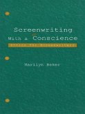 Screenwriting With a Conscience (eBook, ePUB)