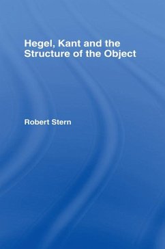 Hegel, Kant and the Structure of the Object (eBook, ePUB) - Stern, Robert