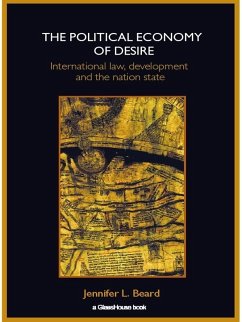 The Political Economy of Desire (eBook, ePUB) - Beard, Jennifer