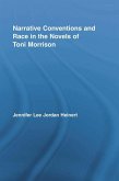 Narrative Conventions and Race in the Novels of Toni Morrison (eBook, PDF)