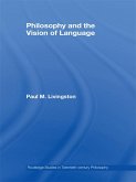 Philosophy and the Vision of Language (eBook, ePUB)