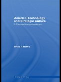 America, Technology and Strategic Culture (eBook, ePUB)