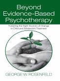 Beyond Evidence-Based Psychotherapy (eBook, PDF)