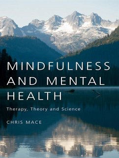 Mindfulness and Mental Health (eBook, ePUB) - Mace, Chris