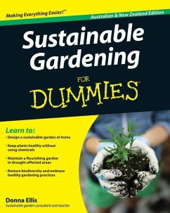 Sustainable Gardening For Dummies, Australian and New Zeal (eBook, ePUB) - Ellis, Donna